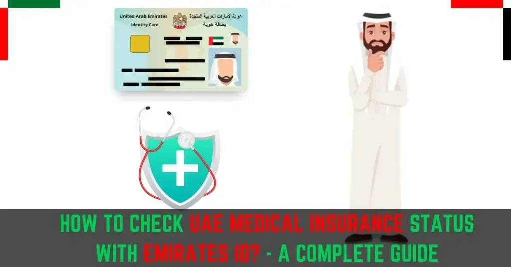 How To Check Medical Insurance Status With Emirates ID A Complete Guide